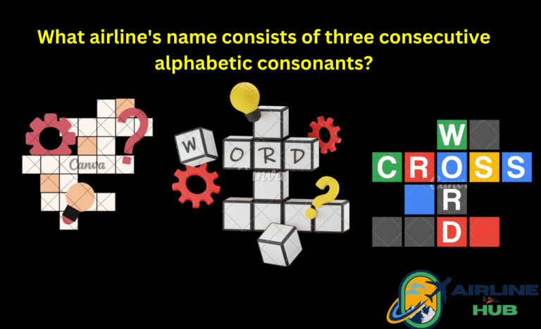 What airline’s name consists of three consecutive alphabetic consonants?