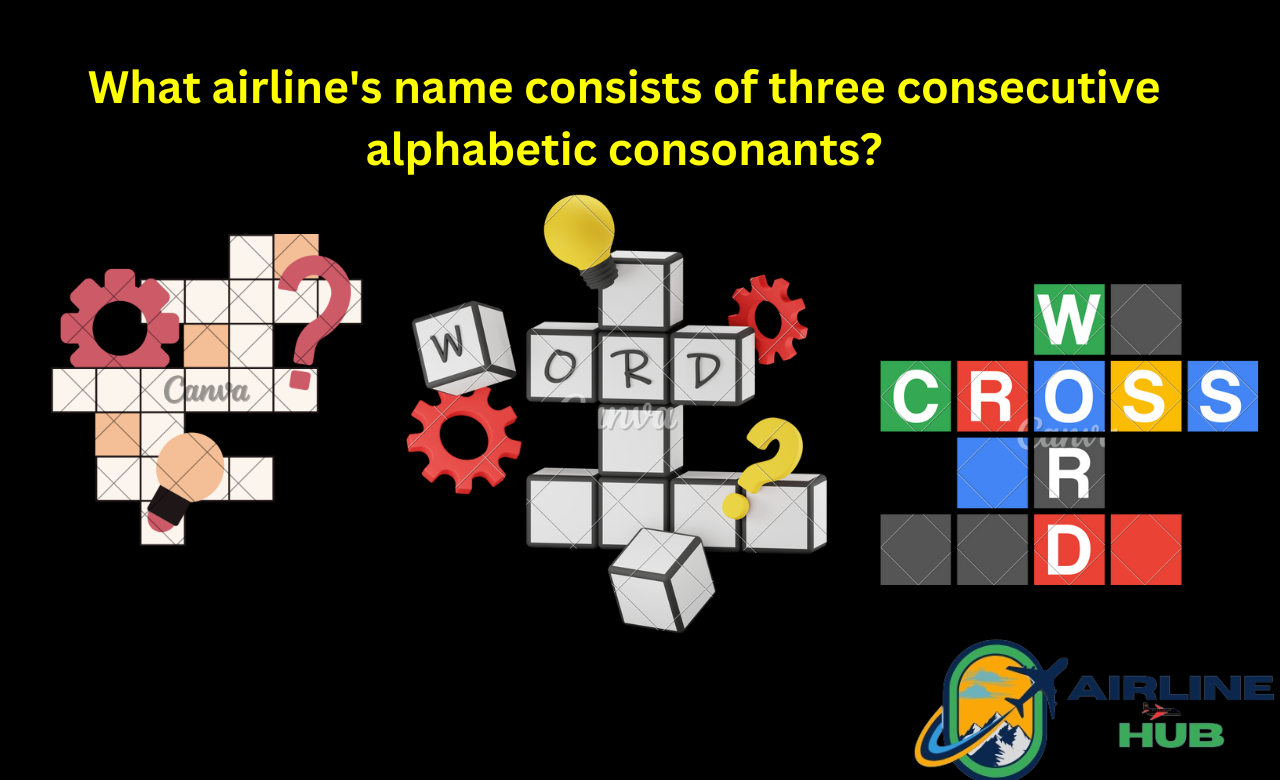 What airline's name consists of three consecutive alphabetic consonants?